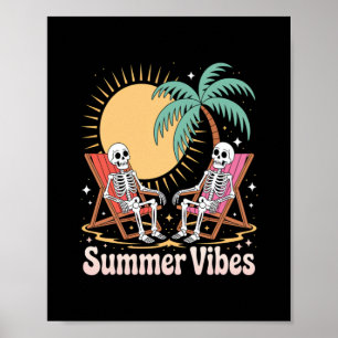 Summerween Vibes Skeleton Sommer Urlaub Strand Poster