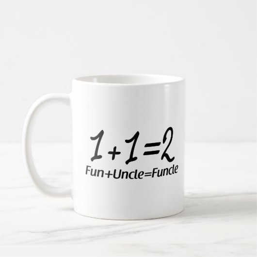 Summierungs-Mathematik - 1+Spaß 1=2+Uncle=Funcle Kaffeetasse (Links)