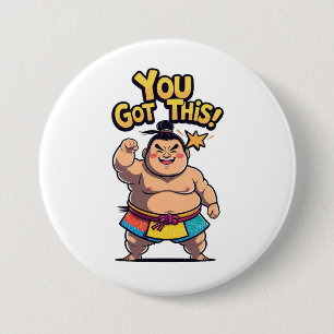 Sumo-Ringer mit der Motivation "Du Got das!" Button