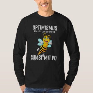 Sumsi mit Bo Optimism Beekeeper Honey Bees Fun T-Shirt