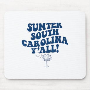 Sumter South Carolina Y'all Sc Südlicher Urlaub  Mousepad