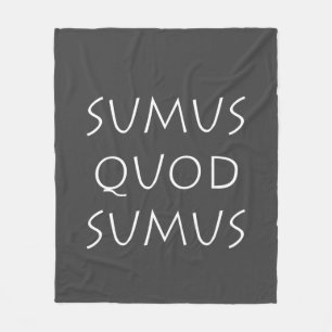 Sumus quod sumus fleecedecke