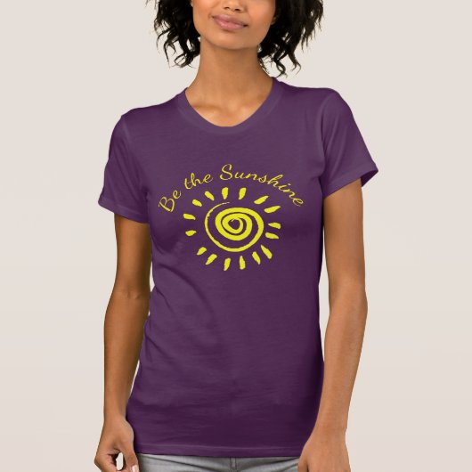 Sun Be the Sunshine Inspiration Zitat zur Erinneru T-Shirt (Vorderseite)