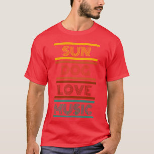 Sun dog Liebe Music Retroboy T-Shirt