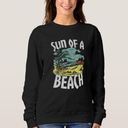 Sun Of A Beach! Island Beach Premium Sweatshirt (Vorderseite)