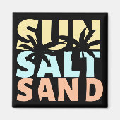 Sun Salt Sand Beach Sommer Magnet (Vorne)