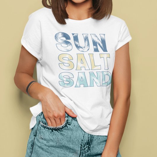 Sun Salt Sand T - Shirt