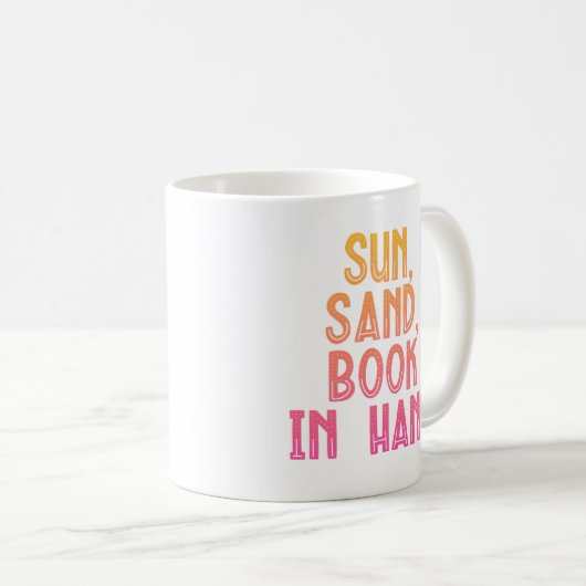 Sun Sand Buch in Hand Kaffeetasse (VorderseiteRechts)