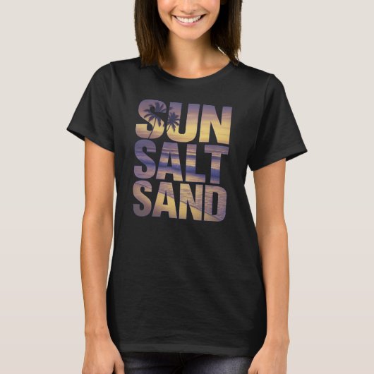 Sun Sand Salt Beach T-Shirt (Vorderseite)