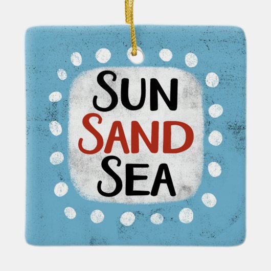 Sun Sand Sea Ornament (Vorderseite)