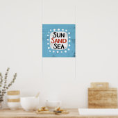 Sun Sand Sea Poster (Küche)