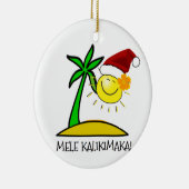 Sun Sankt - Mele Kalikimaka Keramikornament (Rechts)