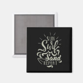 Sun Surf Sand wiederholen Magnet (Vorderseite/Rückseite)