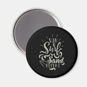 Sun Surf Sand wiederholen Magnet (Vorderseite/Rückseite)