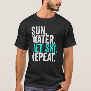 Sun Water Jet ski Repeat Vintag Jet Ski 1 T-Shirt