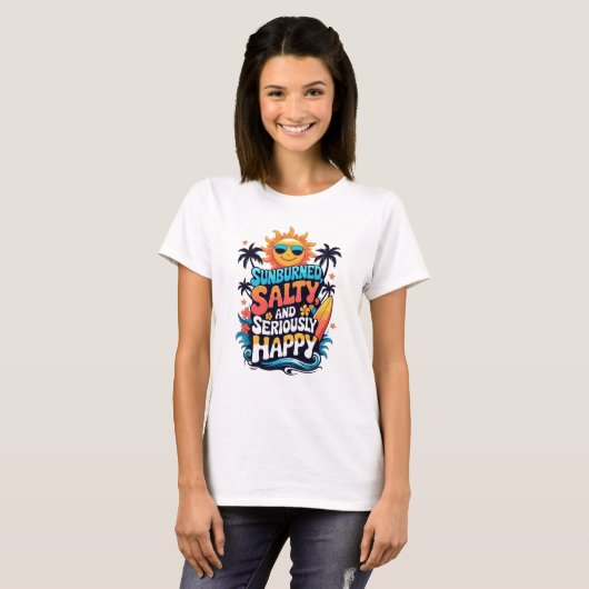 Sunburned Salty and Happy – Retro Beach Vibes T-Shirt (Vorne ganz)