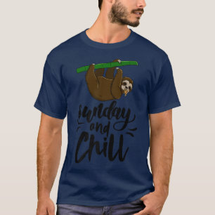 Sunday & Chill Funny Sleepy Head Lazy Sloth Liebe  T-Shirt