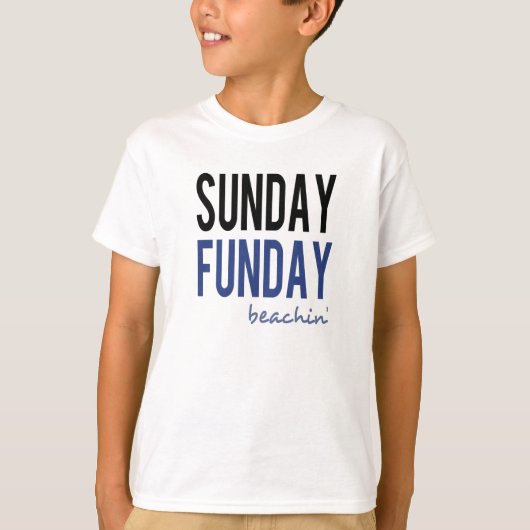 Sunday Funday Beachin' T-Shirt (Vorderseite)