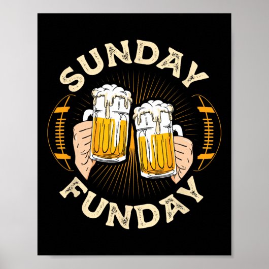 Sunday Funday Funny Football Gift Sport Lovers Foo Poster (Vorne)