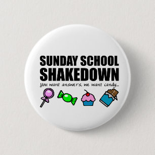 Sunday School Shakedown Button