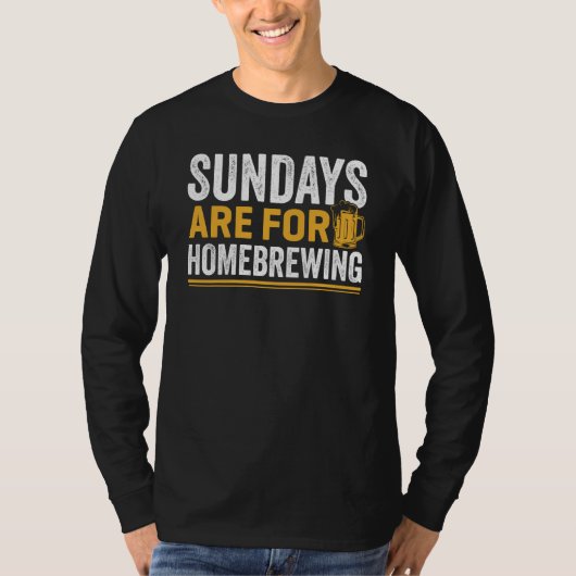 Sundays Are For Homebrewing Beer Brewing Alcohol D T-Shirt (Vorderseite)