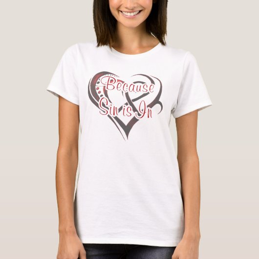 Sünde ist immer herein T-Shirt (Vorderseite)