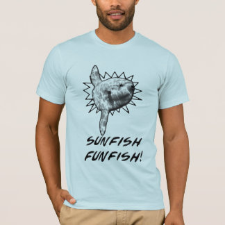 Sunfish Funfish! T-Shirt