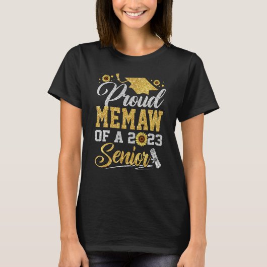 Sunflower 2023 Proud Memaw Of A 2023 Senior Gradua T-Shirt (Vorderseite)