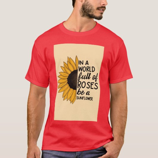 Sunflower and Roses Inspirational Quote retro T-Shirt (Vorderseite)