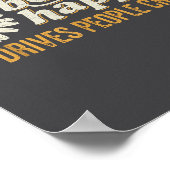 Sunflower Be Happy It Drives People Crazy Mental H Poster (Ecke)