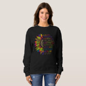 Sunflower Dear Person Behind Me The World Is A Bet Sweatshirt (Vorne ganz)