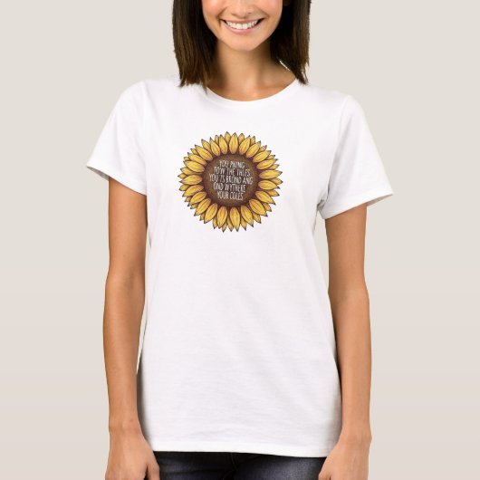 Sunflower Motivational Quote Rustic Hand‑Drawn T-Shirt (Vorderseite)