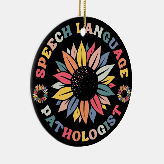Sunflower SLP Speech Language Pathologist-Geschenk Keramik Ornament (Rechts)