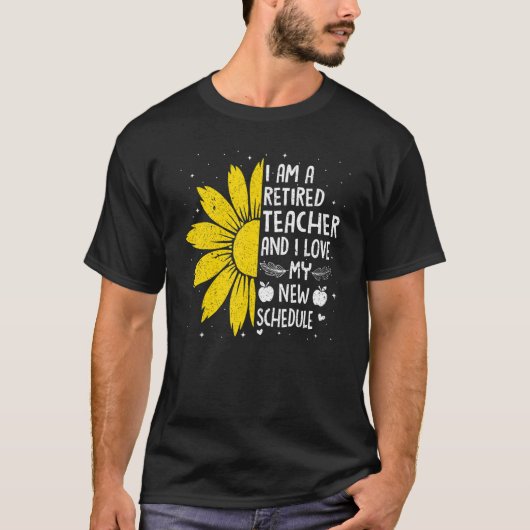 Sunflower Teacher Life Retired Retirement School O T-Shirt (Vorderseite)