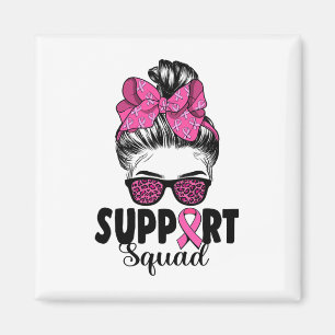 Sungles Messy Bun Support Squad Brustkrebs Magnet
