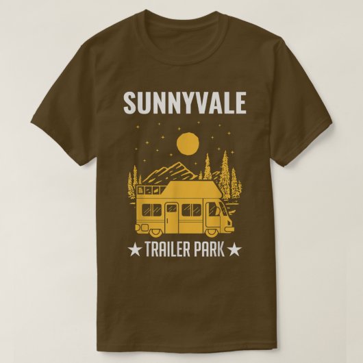 Sunnyvale Trailer Park Mobile Zuhause Truck T-Shirt (Design vorne)