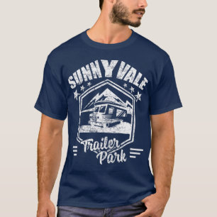 Sunnyvale Trailerpark T-Shirt
