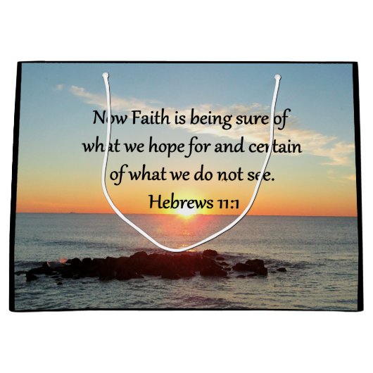 SUNRISE HEBREWS 11:1 FOTO DESIGN GROßE GESCHENKTÜTE (Vorderseite)