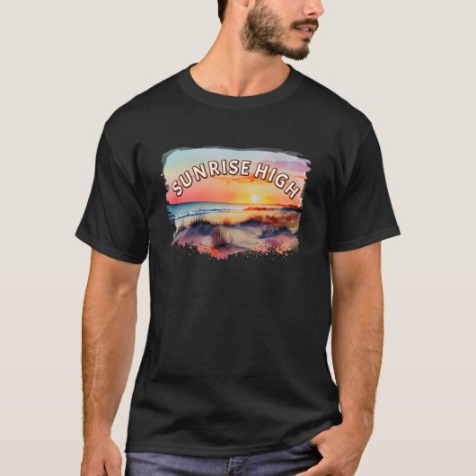 Sunrise High Sunset High T-Shirt (Vorderseite)
