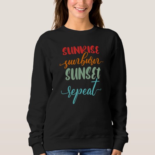 Sunrise Sunburn Sunset Repeat Funny Jamaica Reggae Sweatshirt (Vorderseite)