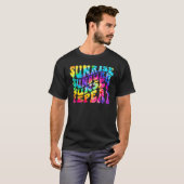 Sunrise Sunburn Sunset Wiederholung Gefärbte Krawa T-Shirt (Vorne ganz)