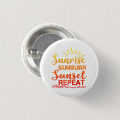 Sunrise Sunburn Sunset Wiederholung Retro Sommer Button (Vorne & Hinten)