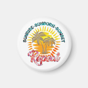 Sunrise-Sunburn-Sunset-Wiederholung Sommerurlaub Magnet