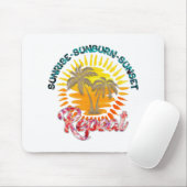 Sunrise-Sunburn-Sunset-Wiederholung | Sommerurlaub Mousepad (Mit Mouse)