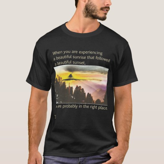 Sunrise Sunset Famous Quote Art Ter Scott T-Shirt (Vorderseite)