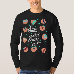 Suns out Buns Out Bikini Niedlich Hearst Peaches S T-Shirt