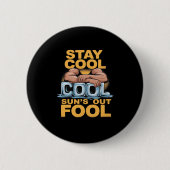 Sun's Out Fool Funny Summer Bodybuilding Spaß Button (Vorderseite)