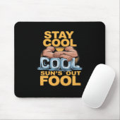 Sun's Out Fool Funny Summer Bodybuilding Spaß Mousepad (Mit Mouse)