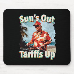 Sun's Out Tarife nach oben Trump Beach Mousepad