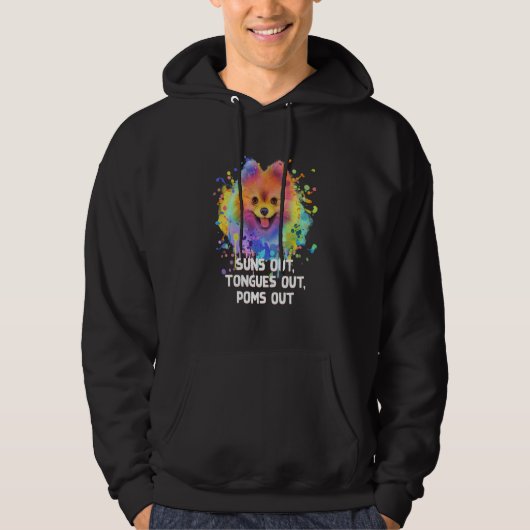 Suns Out Tongues Out Poms Out Pomeranian Humor Pom Hoodie (Vorderseite)